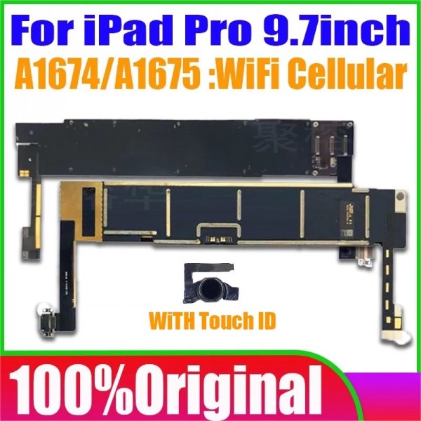 iPad Pro 9.7 A1674 A1675 WiFi + Cellular Motherboard